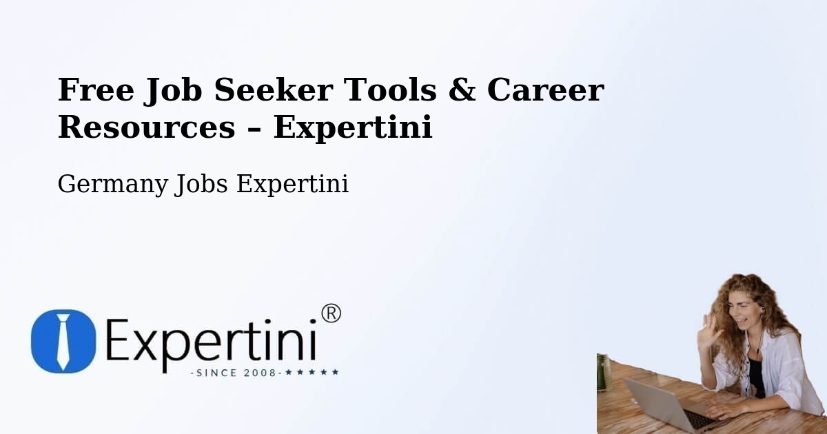 Free Job Seeker Tools & Career Resources – Freital - Freital, Germany Jobs Expertini